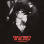 Glass Animals, “Creatures in Heaven” – Single Review